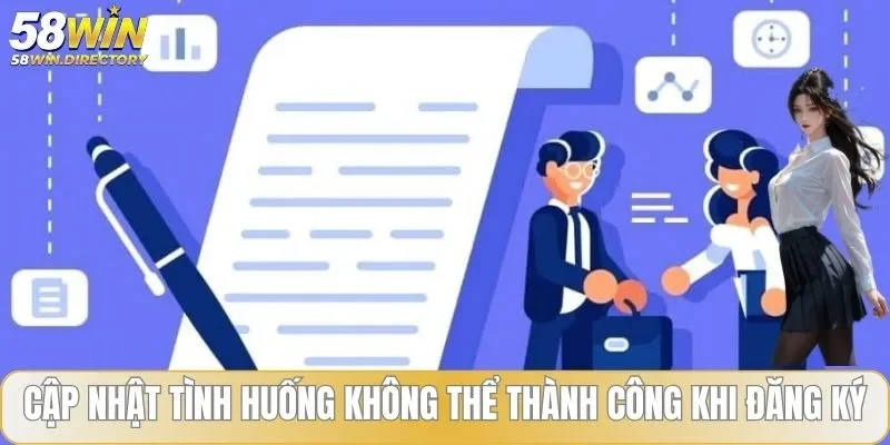 Cập nhật tình huống không thể thành công khi đăng ký
