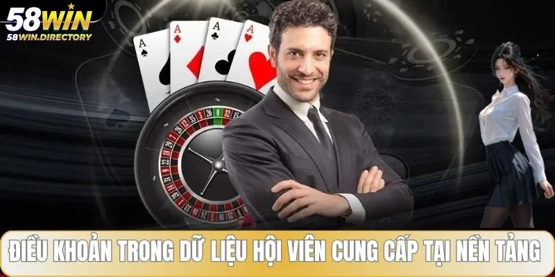 Điều khoản trong dữ liệu hội viên cung cấp tại nền tảng 