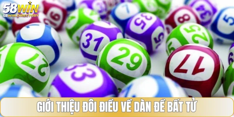 Giới thiệu đôi điều về dàn đề bất tử