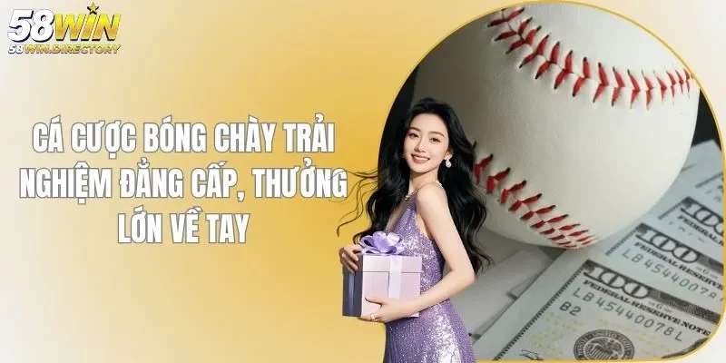 Cá Cược Bóng Chày - Trải Nghiệm Đẳng Cấp, Thưởng Lớn Về Tay