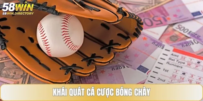 Khái quát cá cược bóng chày